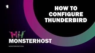 How to configure your Email on Thunderbird | MonsterHost.com