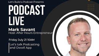 An interview with Mark Savant of The After Hours Entrepreneur Podcast