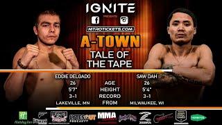 Ignite A Town Eddie Delgado vs Saw Dah