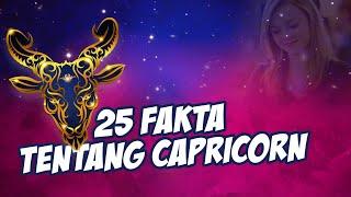 25 FAKTA TENTANG CAPRICORN | CALON ORANG SUKSES | ZODIAC