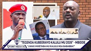 TERI KALULU MU 2026! MBIDDE AYAMBALIDE KYAGULANYI NE OPPOSITION LWAKI BETABA MU KALULU NGA BA ABBA.