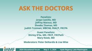 2024 IWMF Ed Forum -  Ask the Doctors Live Q&A Panel