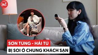 Hải Tú - Sơn Tùng bị soi ở chung khách sạn, trình ngoại ngữ nghe là biết xứng đôi