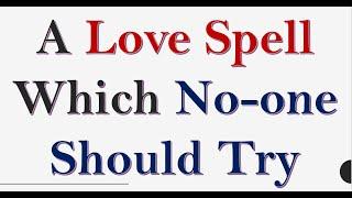 The Most Powerful Love Spell | Guaranteed working