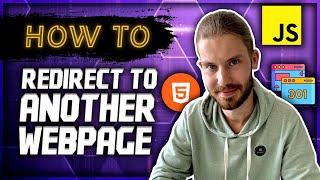 Redirect to Another Web Page (3 ways, common pitfalls, client vs server) | JavaScript