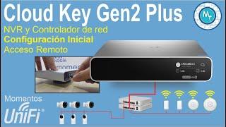 Unifi Cloud Key Gen 2 Plus – Configuración Inicial