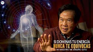 Mi Maestro Me ENSEÑO ESTO! - DOMINA TU ENERGÍA | Mantak Chia