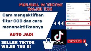 Cara mengaktifkan fitur COD tiktok shop dan cara menonaktifkannya