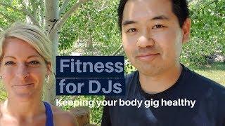 Fitness For DJs - Lifting Techniques and Back Relief Stretches