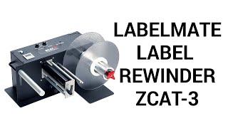 Label Rewinder | Tension Loop Rewinder | LabelMate ZCAT-3