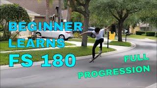 BEGINNER LEARNS HOW TO FS 180 | BEGINNER PROGRESSION