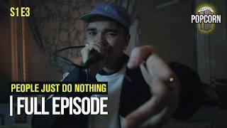 People Just Do Nothing (FULL EPISODE) | Season 1 | Episode 3