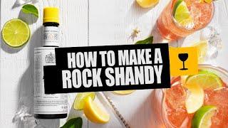 How to mix a classic Rock Shandy