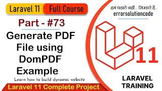 Laravel 11 Full Course | #73 Laravel 11 Generate PDF File using DomPDF Example