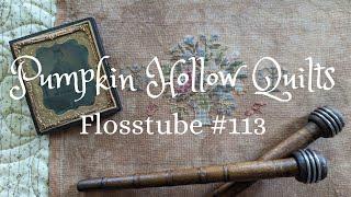 Flosstube 113 ~ Cross Stitch Finishes, Progress, Leftover Nine Patch Quilt & The Jane Austen Quilt!!