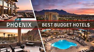 Top 10 Best Budget-Friendly Hotels in Phoenix, Arizona  | Affordable Options for 2024