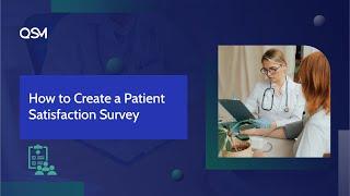 How to Create a Patient Satisfaction Survey