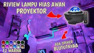 RIVIEW Lampu hias awan proyektor || lebih rekomen dari pada pakek lanpu awan kapas ??