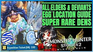 All Elder Dragon & Deviant Monstie Egg Locations - Super Rare Den Guide - Monster Hunter Stories 2!