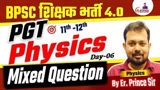 BPSC TRE 4.0 MIXED QUESTIONS FOR PGT 11-12  IN ONE SHORT By Prince Sir || BPSC TEACHER #bpsc @6