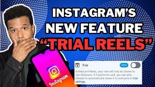 NEW Instagram Feature:Trial Reels (Grow your social media fast with this step by step)