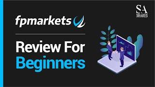 FP Markets Review For Beginners