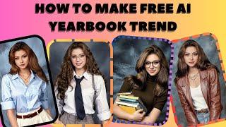 "How to make AI Yearbook Trend in 2 Minutes! FREE using PHONE !"  #howtomakeyearbooktrend