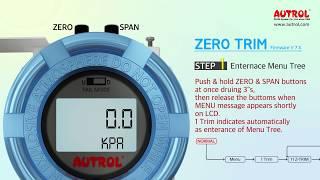 1. Zero Trim in v7.x Menu Tree of AUTROL smart transmitter series