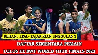 DAFTAR TERBARU PEMAIN BWF WORLD TOUR FINALS 2023 SETELAH TURNAMEN ORLEANS MASTERS