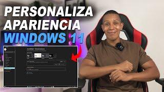 Como PERSONALIZAR LA APARIENCIA de WINDOWS 11 sin instalar programas