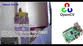 raspberry pi 4 opencv distance measurement | opencv raspberry pi 4 object distance measurement