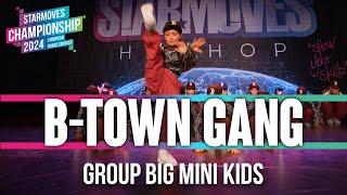 B-Town Gang [2nd place] | Group Big Mini Kids | Starmoves Championship 2024