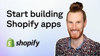 Start building Shopify apps, FAST