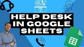 Help Desk in Google Sheets - Part 5 - Dashboard
