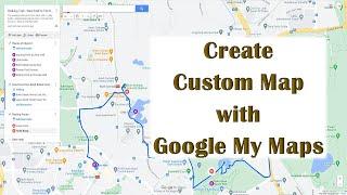 Google My Maps | Create Custom Google Map for Walking Trail