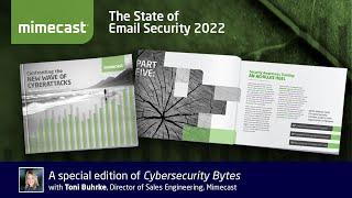 Cybersecurity Bytes – State of Email Security 2022