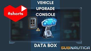 Vehicle Upgrade Console In Subnautica #shorts