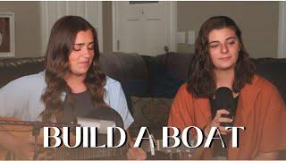 BUILD A BOAT - Acoustic Cover - 2 sisters