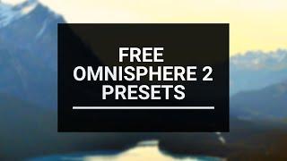 FREE OMNISPHERE 2 Presets