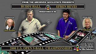 BUDDY HALL vs EFREN REYES - 2000 US Open 9-Ball Championship