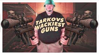 The Wackiest Guns in Tarkov