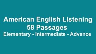American English Listening - 58 Passages from Elementary to Advanced Level
