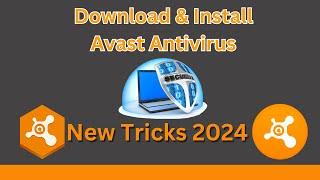 How to download & Install Avast antivirus free for PC l New Tricks 2024