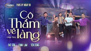 PBN 90 | Thế Sơn, Trịnh Lam, Tiến Dũng - Cô Thắm Về Làng