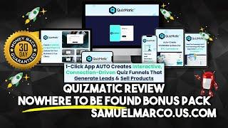 QuizMatic Review & Bonus Offer - Watch QuizMatic Review & Get NoWhere To Be Found Bonuses