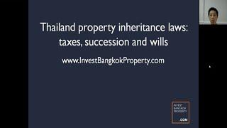 Thailand property inheritance laws taxes, succession and wills