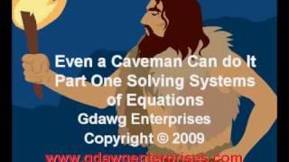 Even a Caveman Can do It No 1 Solving Systems of Equations by Graphing