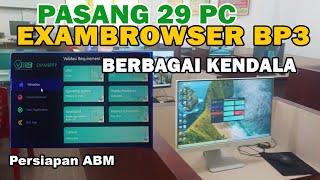 Cara Cepat Install Exambrowser ABM BP3 untuk ABM 2024 - Cara Download dan Instal Exambrowser ABM