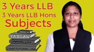 3 Years LLB and LLB Hons Subjects|Law college Subjects