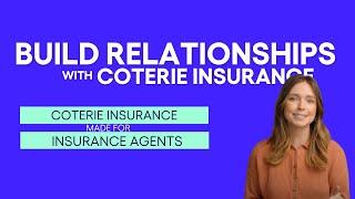 Coterie Insurance is Designed for Insurance Agents